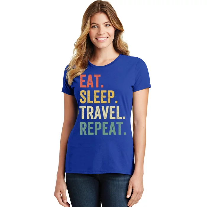 Eat Sleep Travel Repeat Funny Traveler Vintage Cool Gift Women's T-Shirt