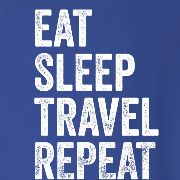 Eat Sleep Travel Repeat Funny Traveling Gift Toddler Long Sleeve Shirt