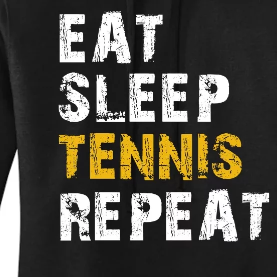 Eat Sleep Tennis Repeat Women's Pullover Hoodie