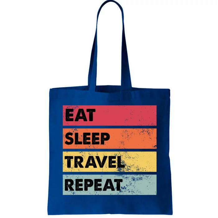 Eat Sleep Travel Repeat Funny Traveling Travelers Gift Funny Gift Tote Bag