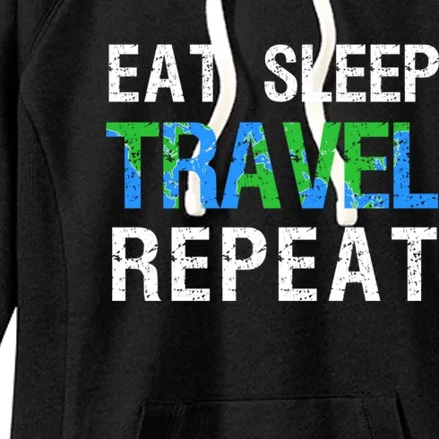 Eat Sleep Travel Repeat Funny Wanderlust Travelling Nomad Meaningful Gift Women's Fleece Hoodie