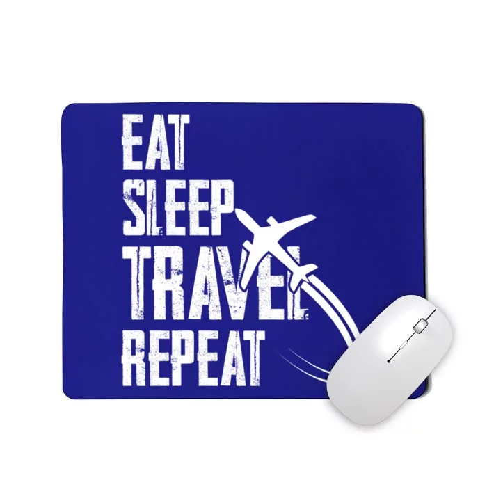 Eat Sleep Travel Repeat Funny World Traveler Hiking Camping Cool Gift Mousepad