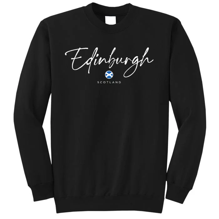 Edinburgh Scotland United Kingdom Uk Flag Tall Sweatshirt