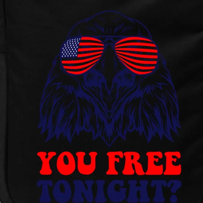 Eagle Sunglasses Usa Patriotic American You Free Tonight Gift Impact Tech Backpack