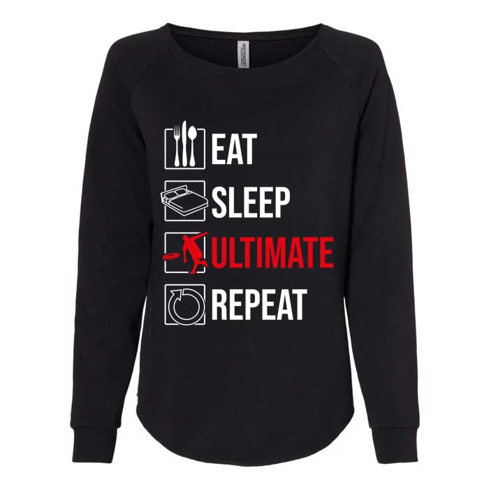 Eat Sleep Ultimate Repeat Funny Ultimate Frisbee Funny Gift Womens California Wash Sweatshirt