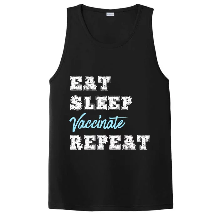 Eat Sleep Vaccinate Repeat Vaccine Lovers Science Nurse Gift Performance Tank