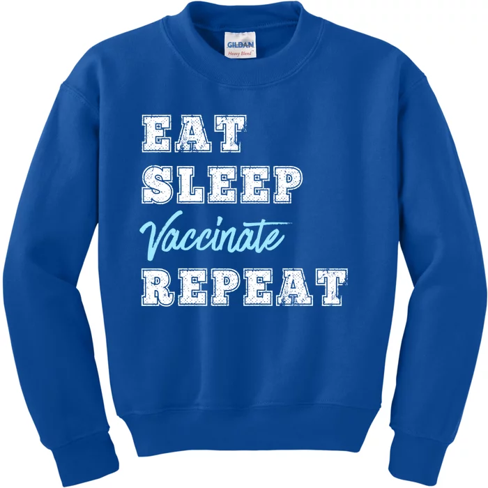 Eat Sleep Vaccinate Repeat Vaccine Lovers Science Nurse Gift Kids Sweatshirt