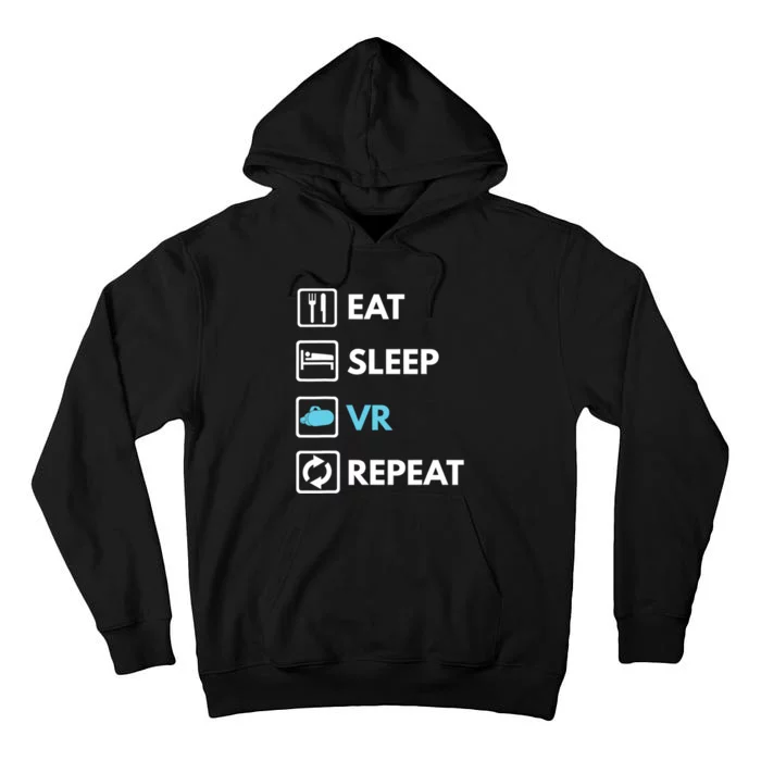 Eat Sleep Vr Repeat Funny Vr Gamer Boy Vr Athlete Tall Hoodie