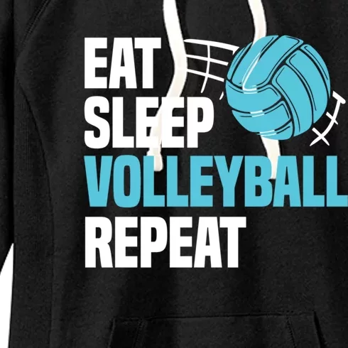 Eat Sleep Volleyball Repeat Cool Funny Team Coaches Quotes Gift Women's Fleece Hoodie