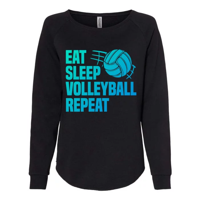 Eat Sleep Volleyball Repeat Cool Funny Team Coaches Quotes Gift Womens California Wash Sweatshirt