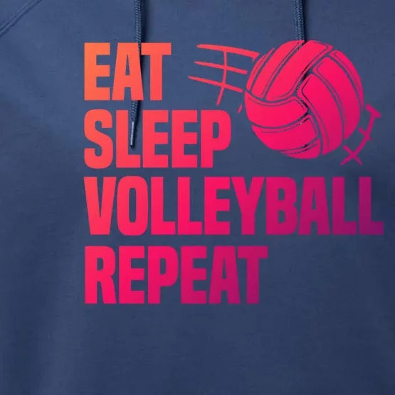 Eat Sleep Volleyball Repeat Cool Funny Team Coaches Quotes Gift Performance Fleece Hoodie