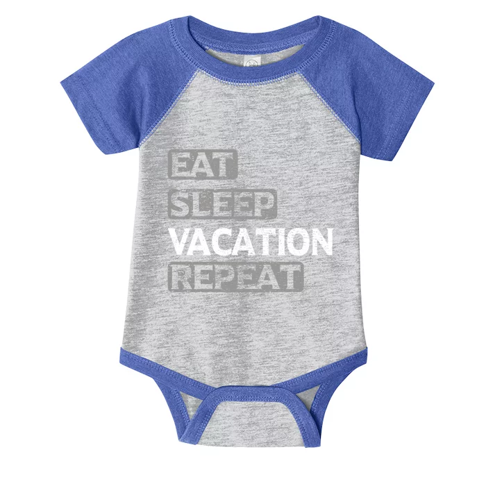 Eat Sleep Vacation Repeat Travel Lover Gift Infant Baby Jersey Bodysuit