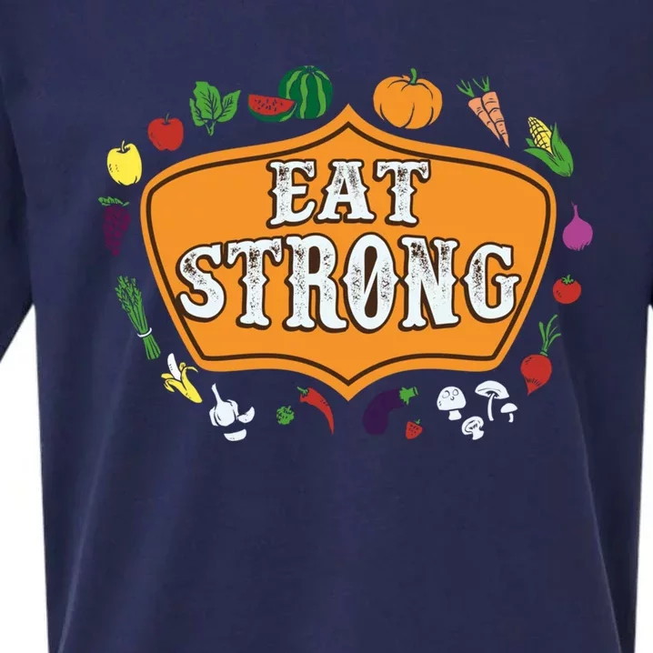 Eat Strong Vegetables Food Vegan Veggie Plant Powered Lovers Gift Sueded Cloud Jersey T-Shirt