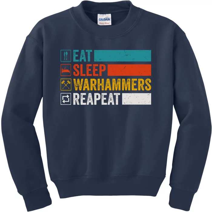 Eat Sleep Warhammers Repeat Funny Gamer Retro Video Gaming Kids Sweatshirt