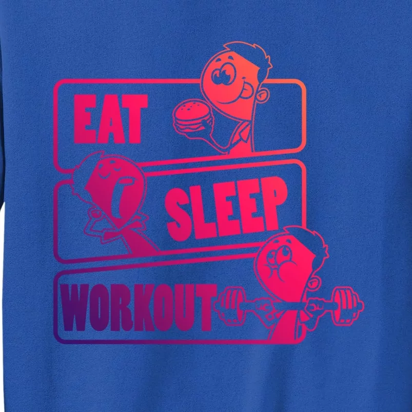 Eat Sleep Workout Repeat Gift Funny Work Out Gym Gift Sweatshirt