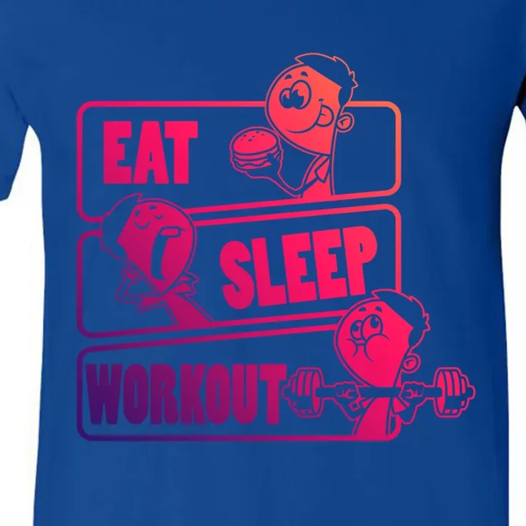 Eat Sleep Workout Repeat Gift Funny Work Out Gym Gift V-Neck T-Shirt