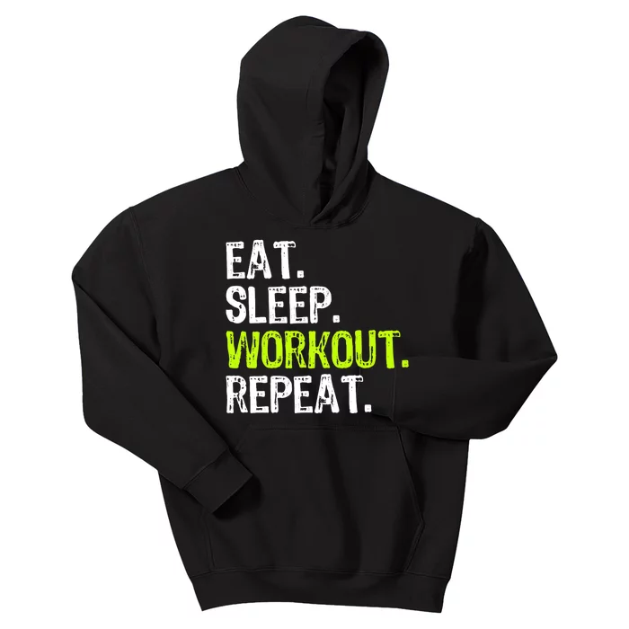 Eat Sleep Workout Repeat Funny Work Out Gym Funny Kids Hoodie