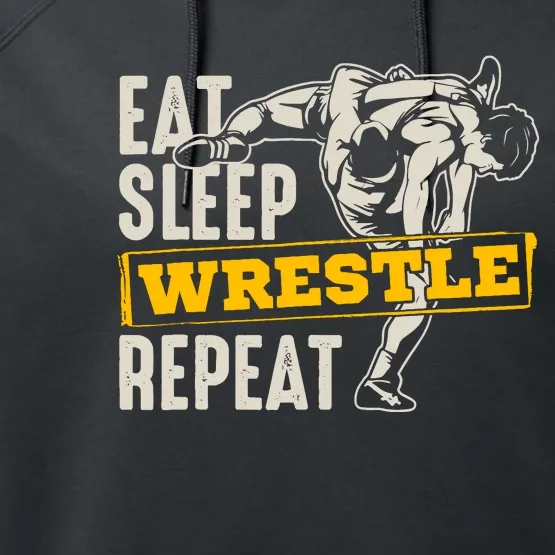 Eat Sleep Wrestle Repeat Funny Wrestling Gift Performance Fleece Hoodie