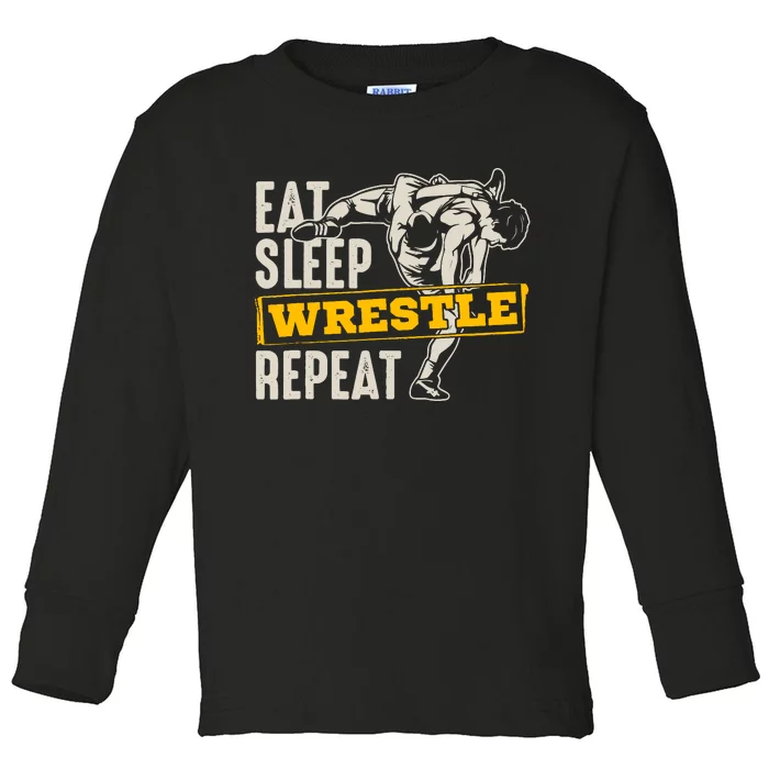 Eat Sleep Wrestle Repeat Funny Wrestling Gift Toddler Long Sleeve Shirt