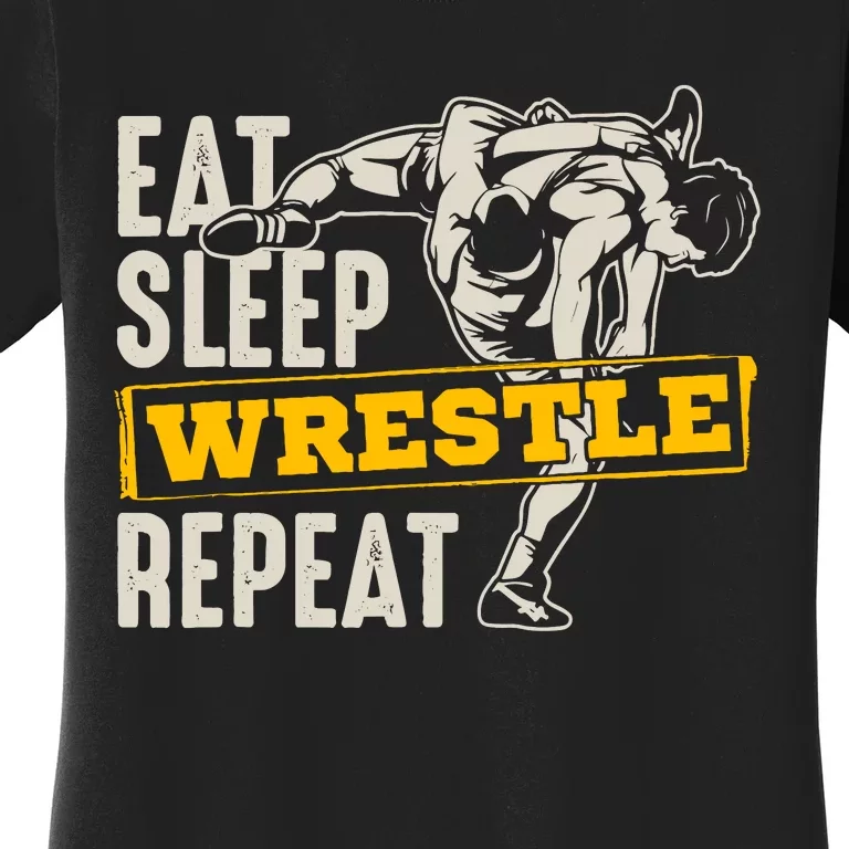 Eat Sleep Wrestle Repeat Funny Wrestling Gift Women's T-Shirt