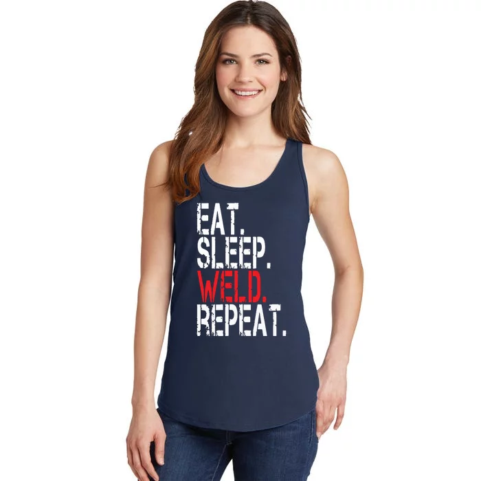 Eat Sleep Weld Repeat Funny Welder Ladies Essential Tank