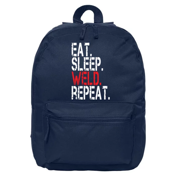 Eat Sleep Weld Repeat Funny Welder 16 in Basic Backpack