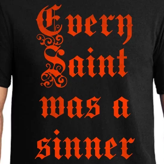 Every Saint Was A Sinner Pajama Set