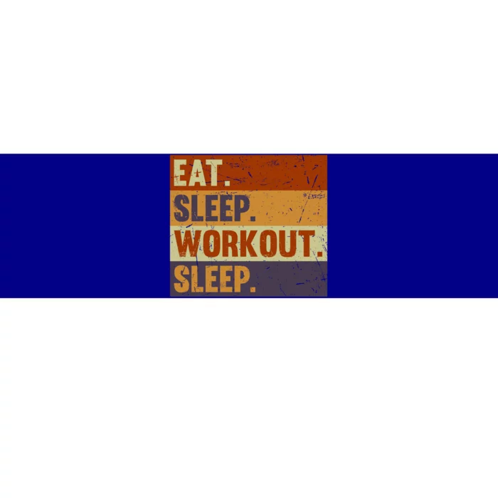 Eat Sleep Workout Repeat Funny Gift Funny Vintage Bodybuilder Gym Meaningful Gif Bumper Sticker