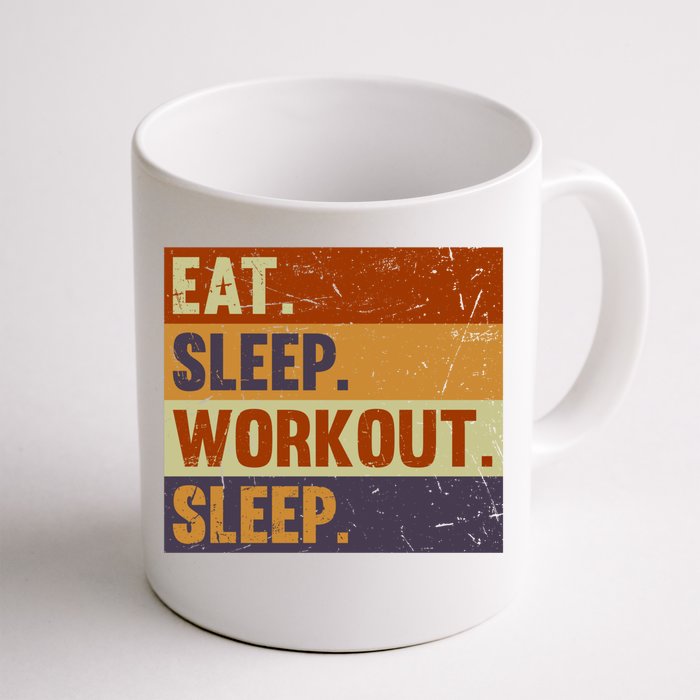 Eat Sleep Workout Repeat Funny Gift Funny Vintage Bodybuilder Gym Meaningful Gif Front & Back Coffee Mug