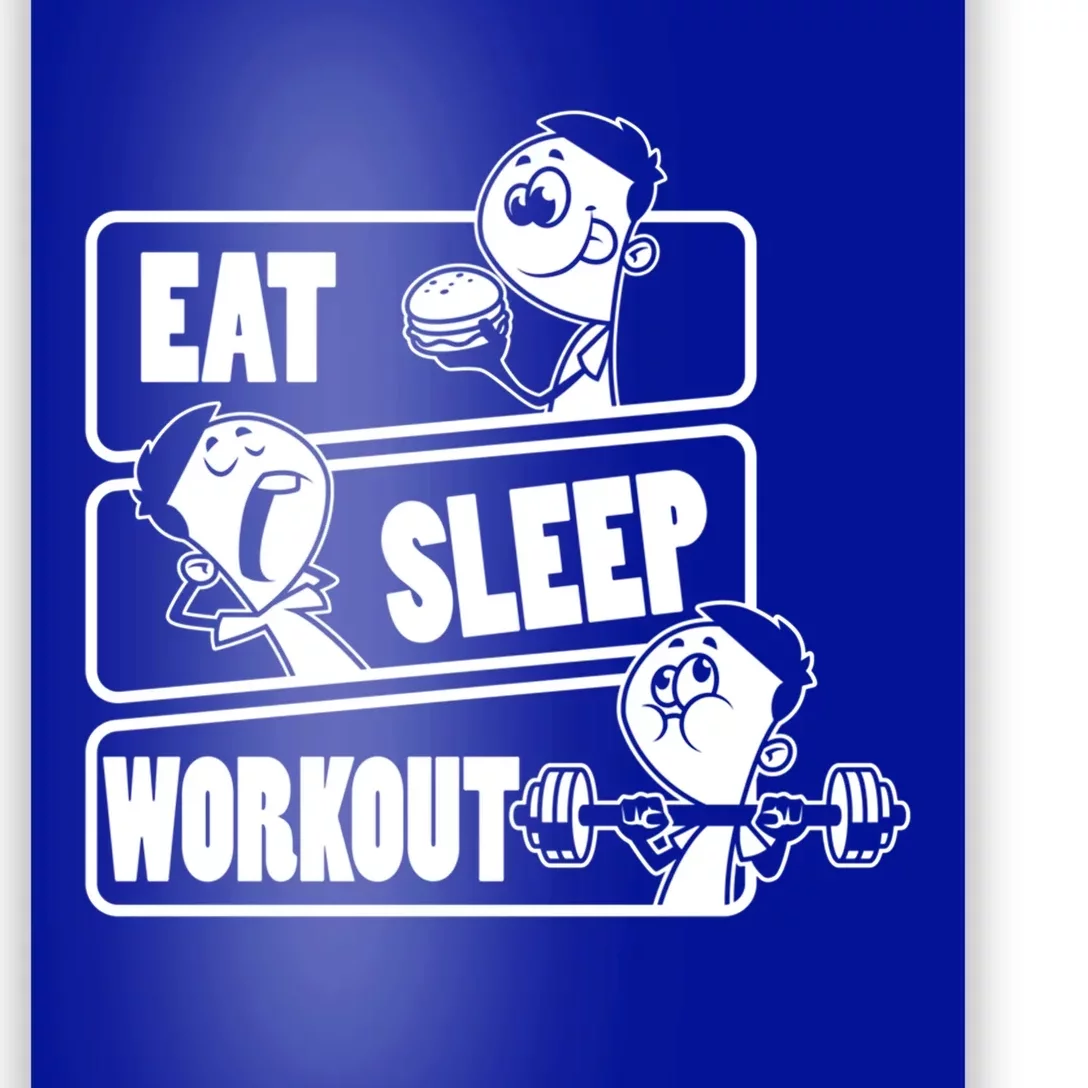 Eat Sleep Workout Repeat Gift Funny Work Out Gym Gift Funny Gift Poster