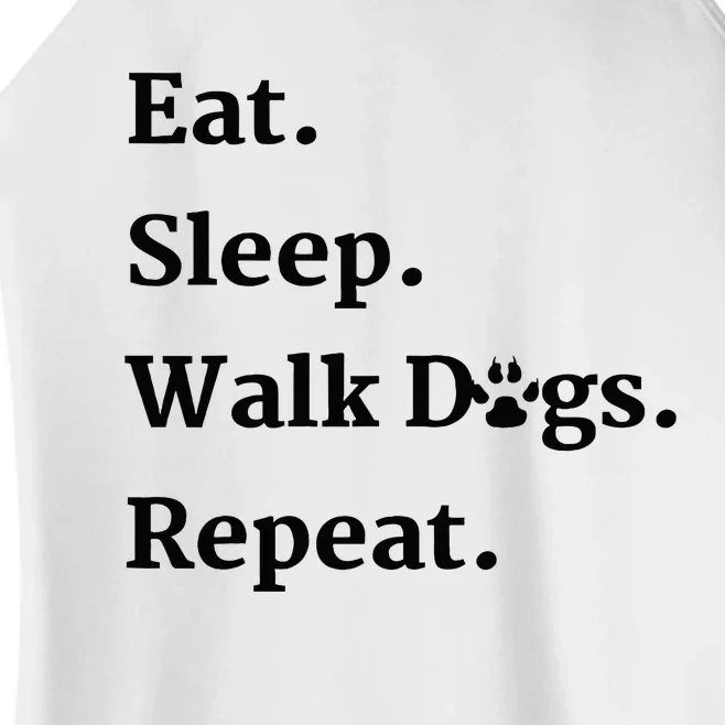 Eat Sleep Walk Dogs Repeat Dog Walker Women’s Perfect Tri Rocker Tank