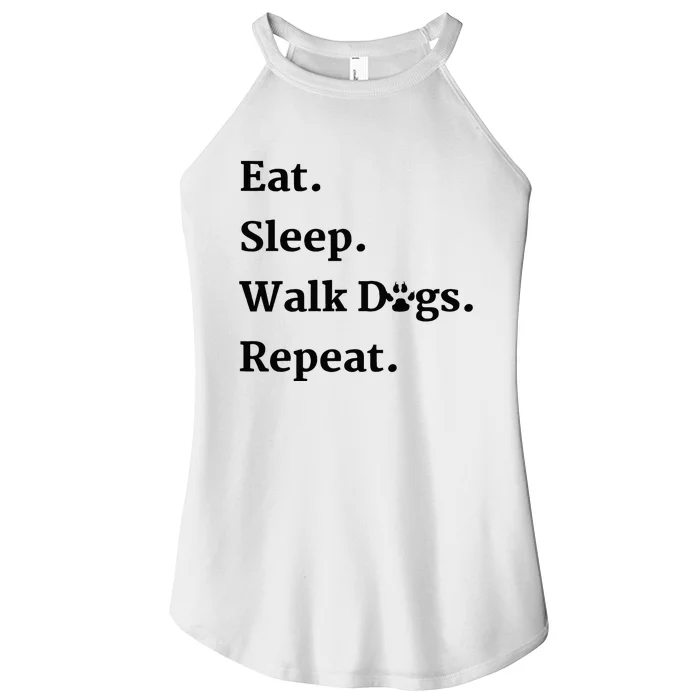 Eat Sleep Walk Dogs Repeat Dog Walker Women’s Perfect Tri Rocker Tank