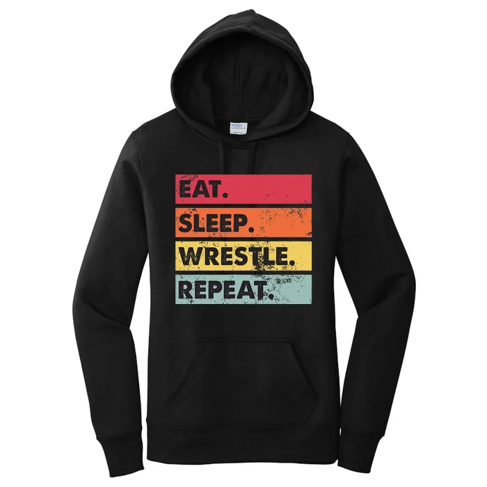 Eat Sleep Wrestle Repeat Funny Wrestling Wrestler Women's Pullover Hoodie