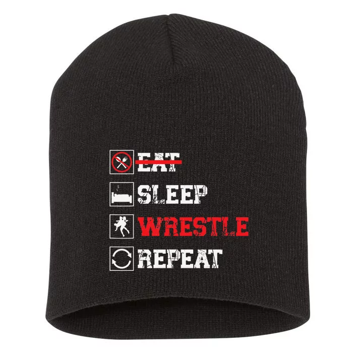 Eat Sleep Wrestle Repeat Funny Wrestling Wrestler Short Acrylic Beanie