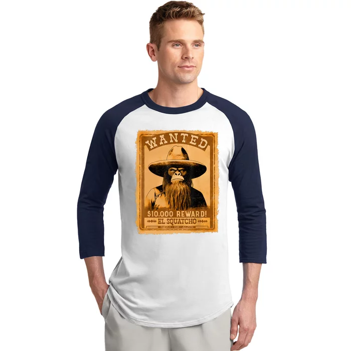 El Squatcho Wanted Poster – Western Bigfoot Funny Sasquatch Baseball Sleeve Shirt