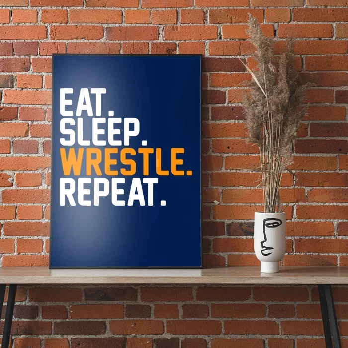 Eat Sleep Wrestle Repeat Wrestling Wrestler Funny Gift Poster