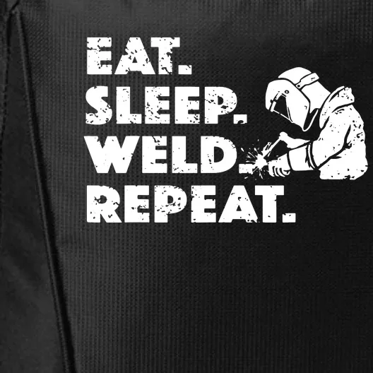 Eat Sleep Weld Repeat Funny Welder City Backpack