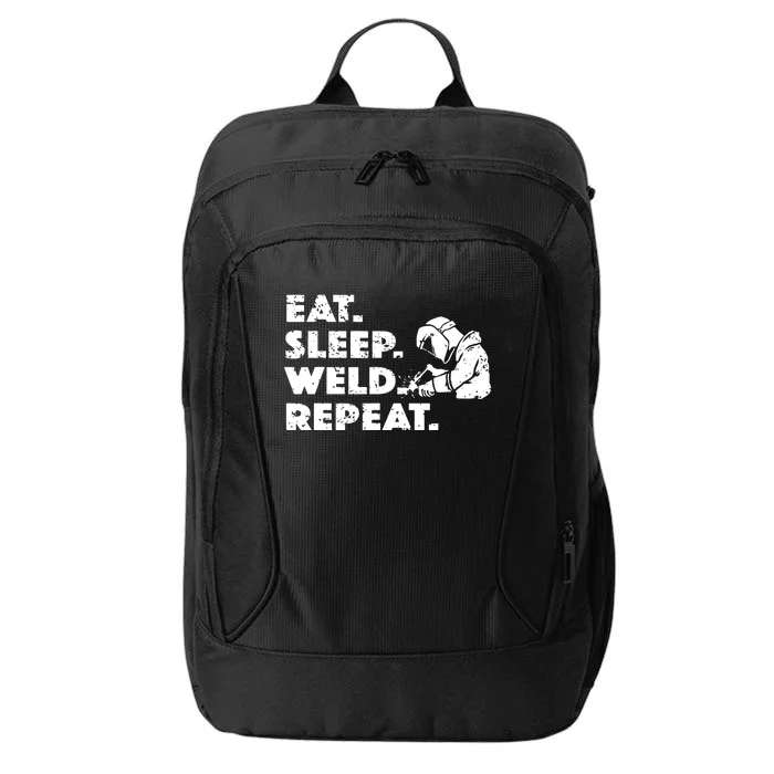 Eat Sleep Weld Repeat Funny Welder City Backpack