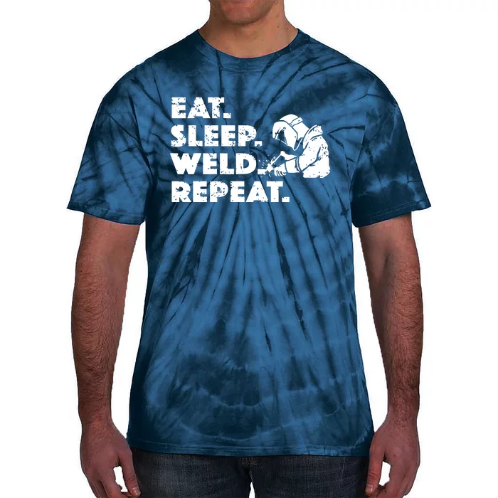 Eat Sleep Weld Repeat Funny Welder Tie-Dye T-Shirt