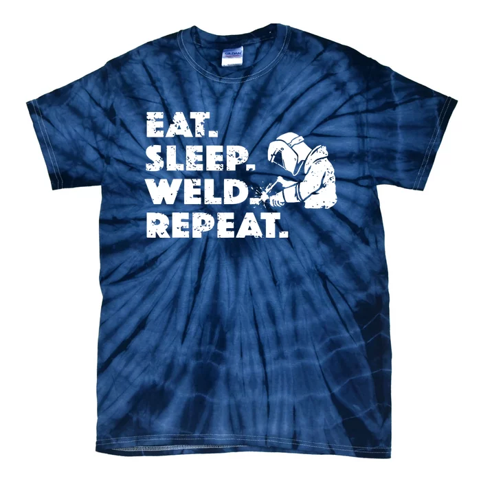 Eat Sleep Weld Repeat Funny Welder Tie-Dye T-Shirt