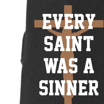 Every Saint Was A Sinner Doggie 3-End Fleece Hoodie