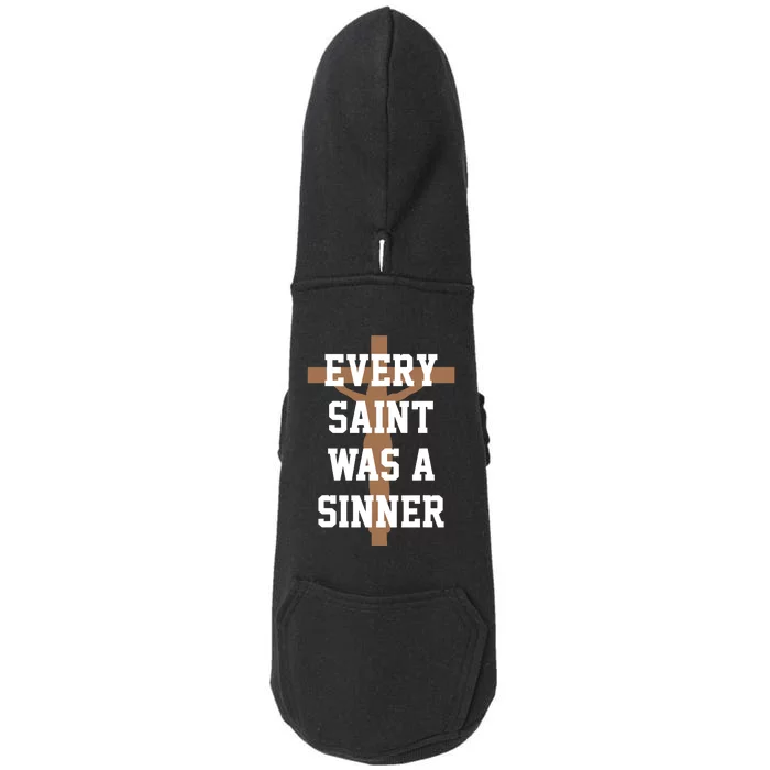 Every Saint Was A Sinner Doggie 3-End Fleece Hoodie