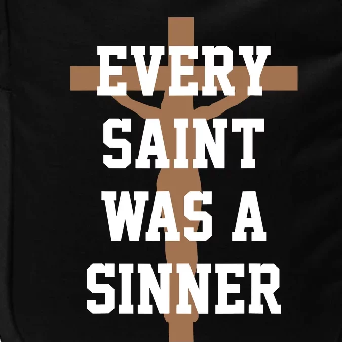 Every Saint Was A Sinner Impact Tech Backpack