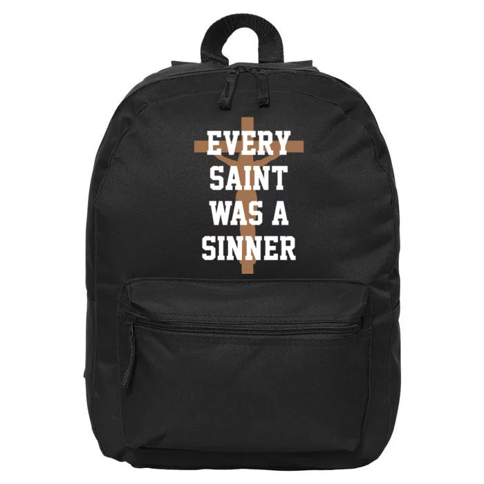 Every Saint Was A Sinner 16 in Basic Backpack