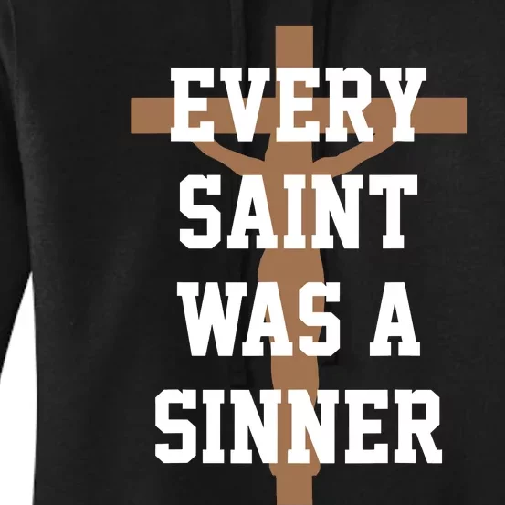 Every Saint Was A Sinner Women's Pullover Hoodie