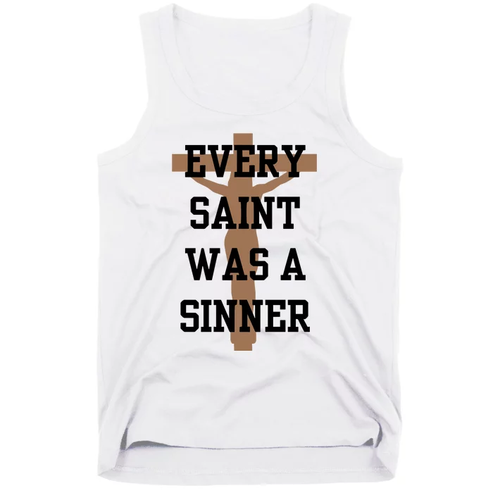 Every Saint Was A Sinner Tank Top