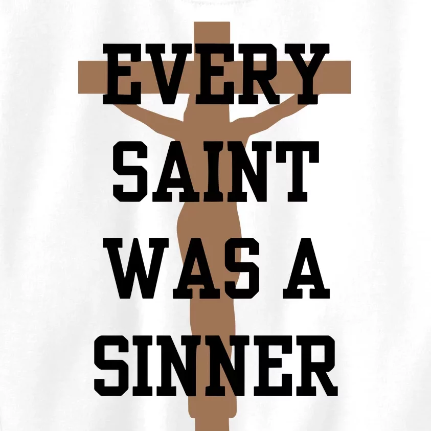 Every Saint Was A Sinner Kids Sweatshirt