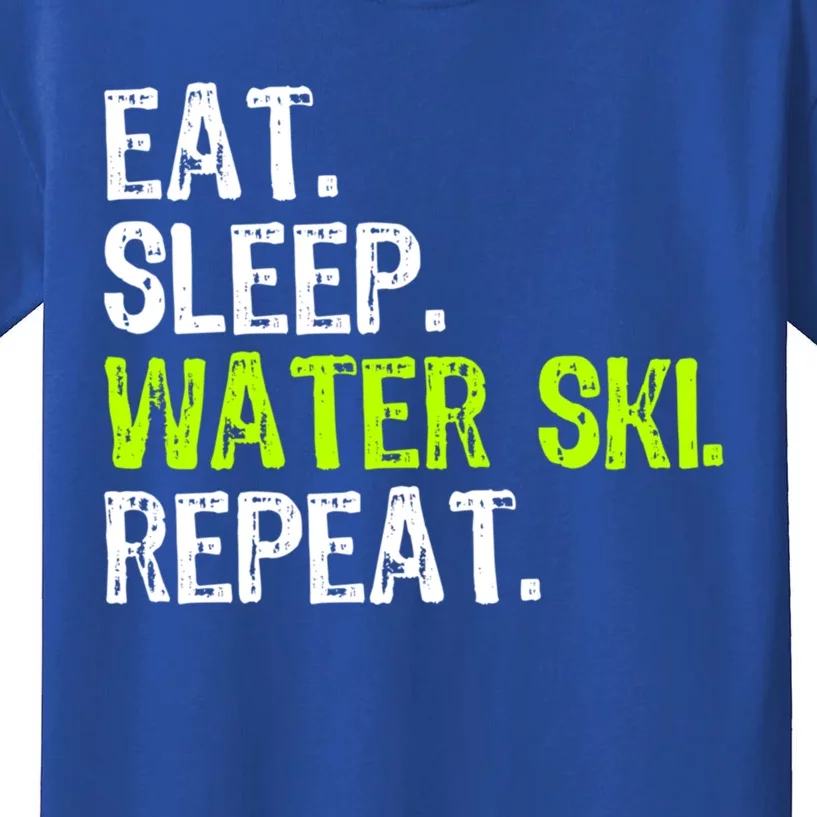 Eat Sleep Water Ski Repeat Skiing Skier Funny Waterski Funny Gift Kids T-Shirt