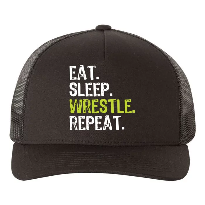 Eat Sleep Wrestle Repeat Wrestling Wrestler Funny Yupoong Adult 5-Panel Trucker Hat