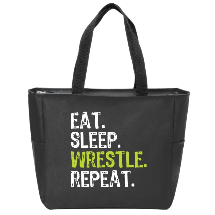 Eat Sleep Wrestle Repeat Wrestling Wrestler Funny Zip Tote Bag